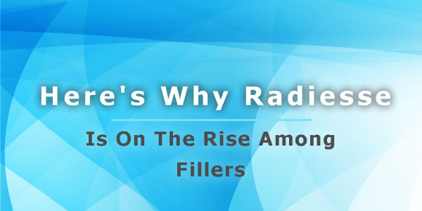 Here's Why Radiesse Is On The Rise Among Fillers